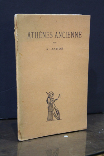 Portada del libro de Athènes Ancienne.- Jardé, A.