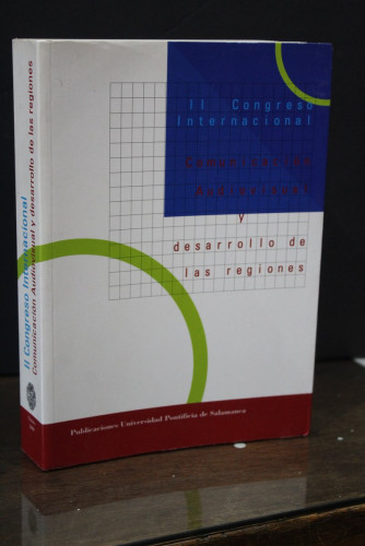 Portada del libro de Comunicación audiovisual y desarrollo de las regiones. Actas del II Congreso Internacional.