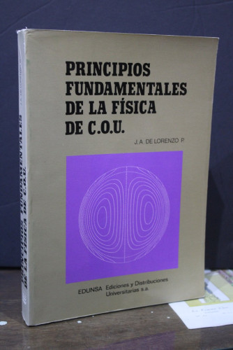 Portada del libro de Principios fundamentales de la física de C.O.U.- Lorenzo P., J. A. de.