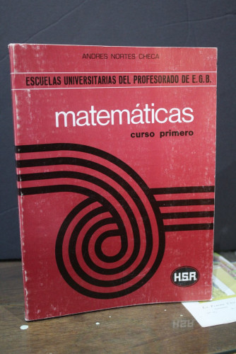 Portada del libro de Matemáticas. Curso primero.- Nortes Checa, Andrés.- Escuelas Universitarias del Profesorado de E.G.B.