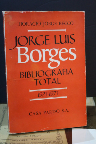 Portada del libro de Jorge Luis Borges. Bibliografía total. 1923-1973