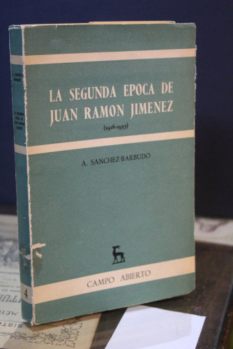 Portada del libro de La segunda época de Juan Ramón Jiménez (1916-1953)