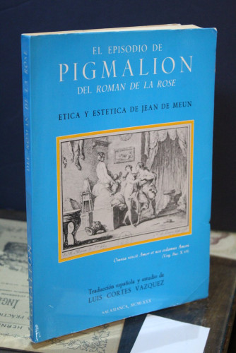 Portada del libro de El episodio de Pigmalion del Roman de la Rose. Ética y estética de Jean de Meun.