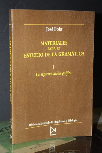 Portada del libro de Materiales para el estudio de la gramática. I. La representación gráfica.- Polo, José.