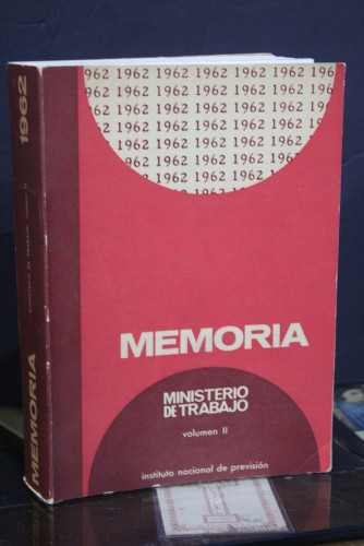 Portada del libro de Memoria 1962. Ministerio de Trabajo. Volumen II. Instituto Nacional de Previsión