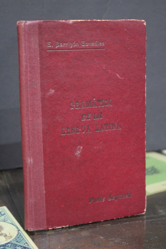 Portada del libro de Gramática de la lengua latina. Parte segunda.- Barrigón González, Enrique.