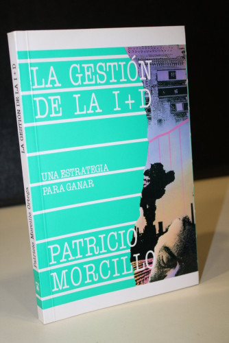 Portada del libro de La gestión de la I + D. Una estrategia para ganar