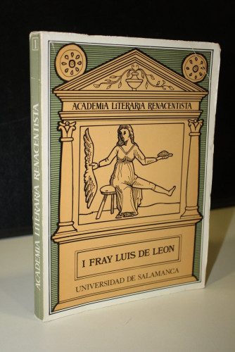 Portada del libro de I Fray Luis de León.- Academia Literaria Renacentista