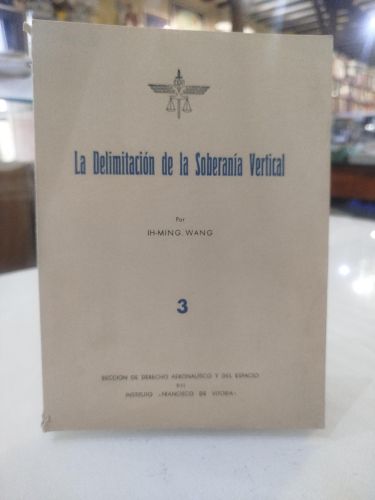 Portada del libro de La Delimitación de la Soberanía Vertical