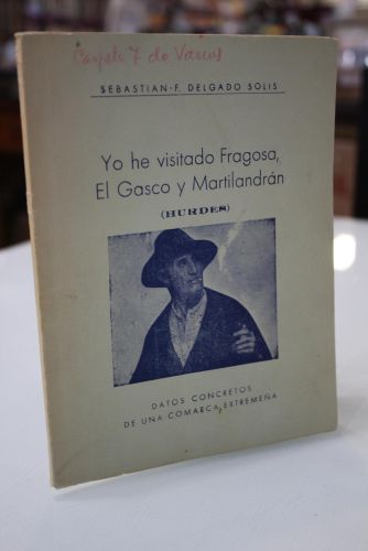 Portada del libro de Yo he visitado Fragosa, El Gasco y Martilandrán (Hurdes). Datos concretos de una comarca extremeña.