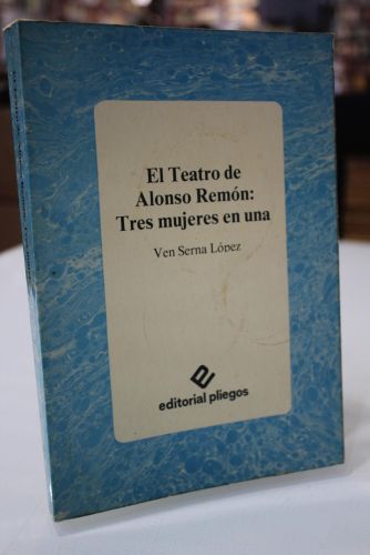 Portada del libro de El Teatro de Alonso Remón: Tres mujeres en una.