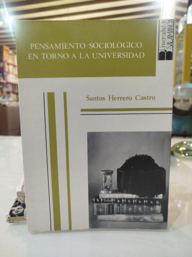 Portada del libro de Pensamiento Sociologico En Torno a la Universidad