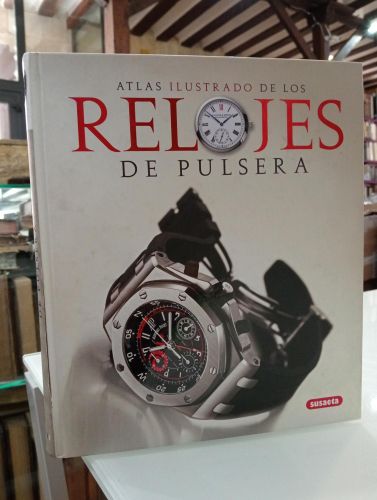 Portada del libro de Atlas ilustrado de los relojes de pulsera