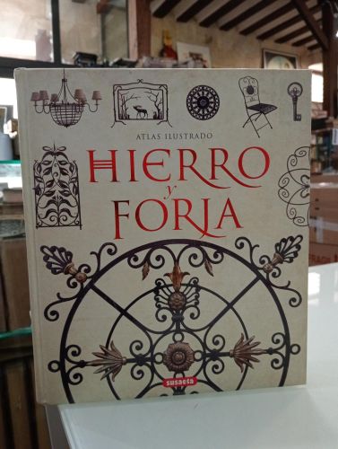 Portada del libro de Atlas ilustrado. Hierro y forja