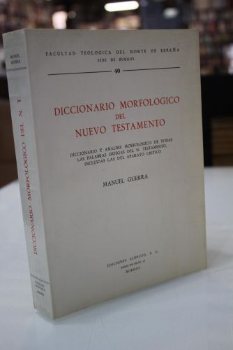 Portada del libro de Diccionario morfológico del Nuevo Testamento. Diccionario y análisis morfológico de todas las palabras...