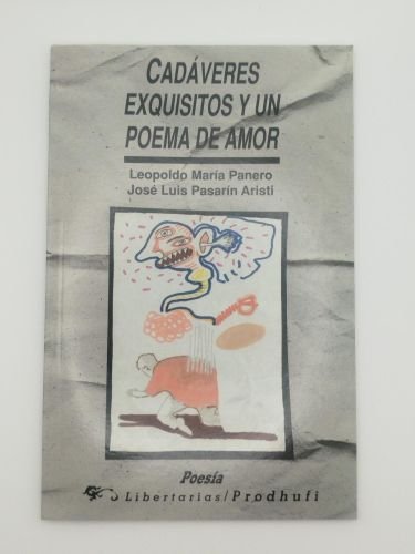 Portada del libro de Cadáveres exquisitos y un poema de amor