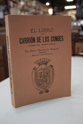 El libro de Carrión de los Condes (con su historia)