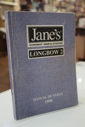 Jane's Combat Simulations. Longbow 2. Manual de Vuelo.