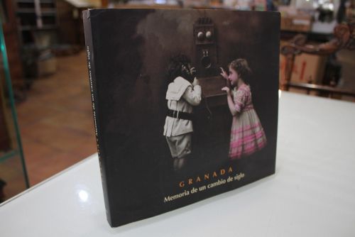 Granada, memoria de un cambio de siglo. Catálogo.