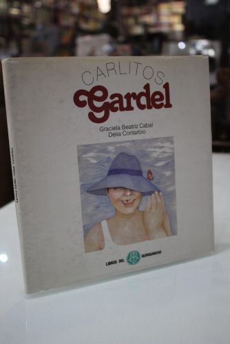 Carlitos Gardel.