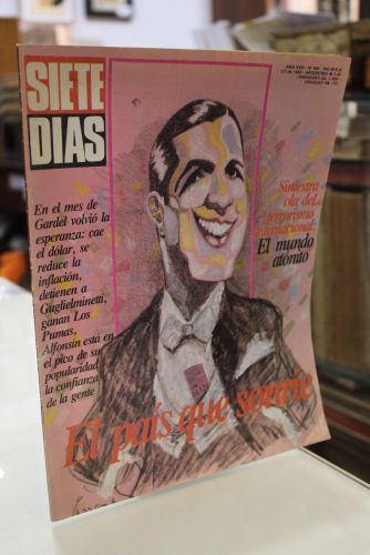 Siete Días, n.º 939, 1985.- Gardel.- El país que sonríe.