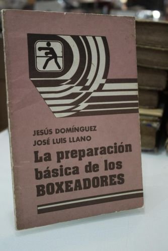 Portada del libro de La preparación básica de los boxeadores.