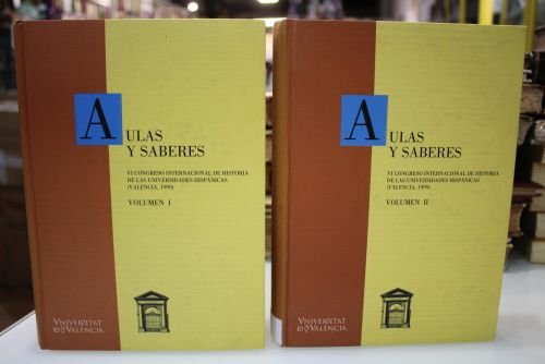 Portada del libro de Aulas y saberes.- Dos tomos.- VI Congreso Internacional de Historia de las Universidades Hispánicas...