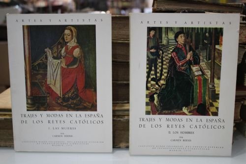 Portada del libro de Trajes y modas en la España de los Reyes Católicos.- Dos tomos.