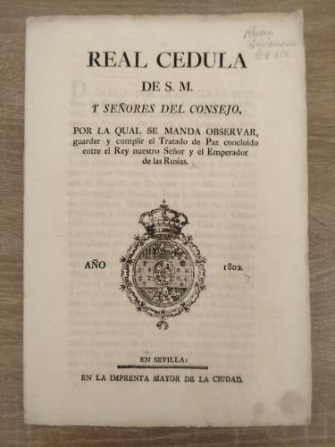 Portada del libro de Real cedula de S.M. y señores del consejo, por la qual se manda observar, guardar y cumplir el Tratado...