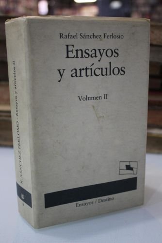 Ensayos y artículos. Volumen II.