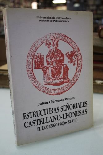 Portada del libro de Estructuras señoriales castellano-leonesas: el Realengo (siglos XI-XIII)