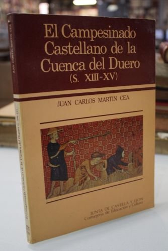 El Campesinado castellano de la Cuenca del Duero (S. XIII-XV)