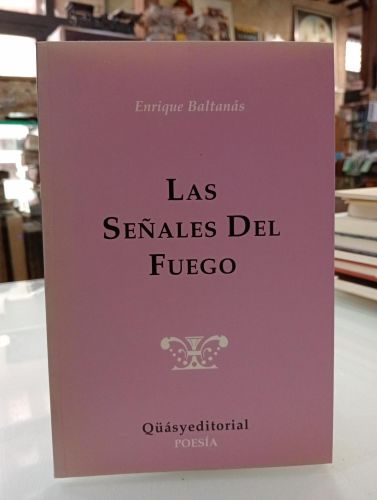 Portada del libro de Las señales del fuego