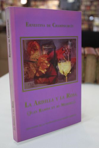 Portada del libro de La ardilla y la rosa. (Juan Ramón en mi memoria).