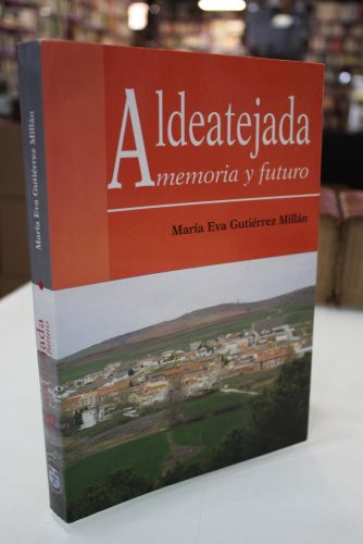 Portada del libro de Aldeatejada, memoria y futuro.