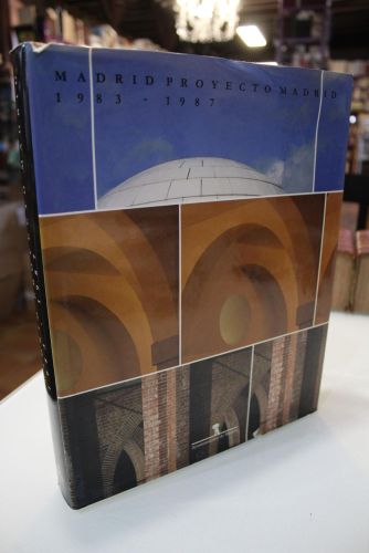 Madrid Proyecto Madrid. 1983-1987.