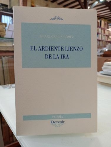 Portada del libro de El ardiente lienzo de la ira