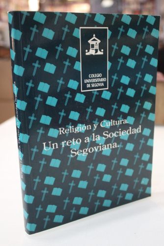Portada del libro de Religión y cultura. Un reto a la sociedad segoviana.