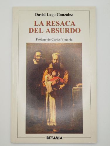 Portada del libro de La resaca del absurdo