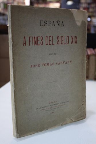 Portada del libro de España a fines del Siglo XIX.- Dedicado.