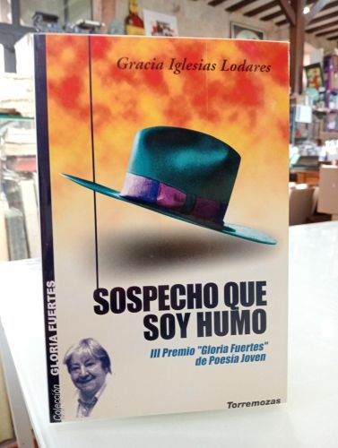 Portada del libro de Sospecho que soy humo