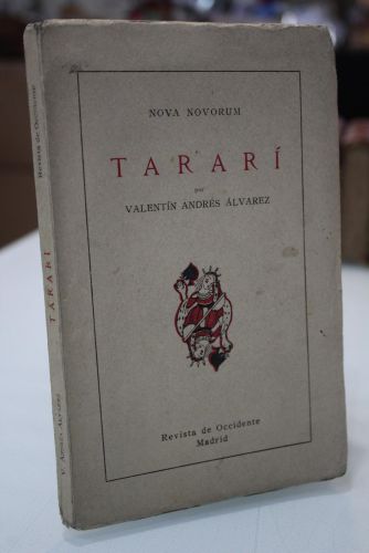 Tararí. Farsa cómica en dos actos y un epílogo.
