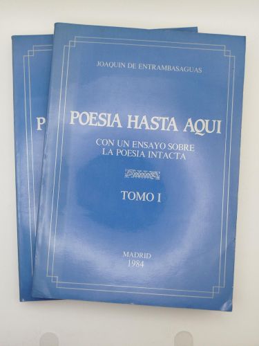 Portada del libro de Poesía hasta aquí. Con un ensayo sobre la poesía intacta. Dos tomos [Dedicado]