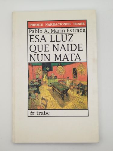 Portada del libro de Esa lluz que naide num mata [Dedicado]