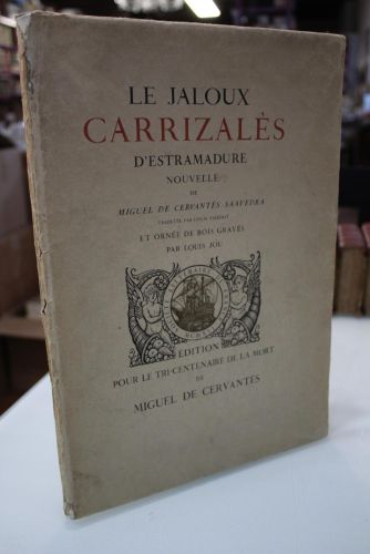 Le Jaloux Carrizalès d'Estramadure