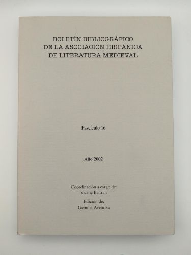 Portada del libro de Boletín bibliográfico de la Asociación Hispánica de Literatura Medieval. Fascículo 16