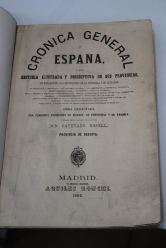 Portada del libro de Crónica General de España o sea Historia ilustrada y descriptiva de sus provincias. Segovia.