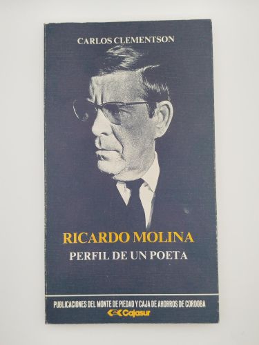 Portada del libro de Ricardo Molina. Perfil de un poeta [Dedicado]