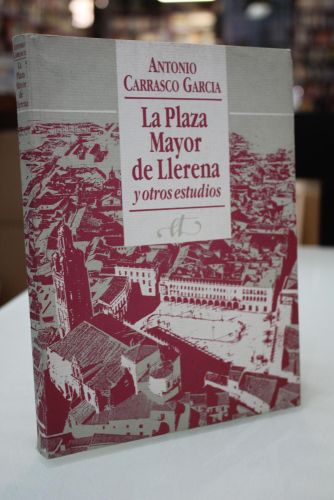 Portada del libro de La plaza Mayor de Llerena y otros estudios