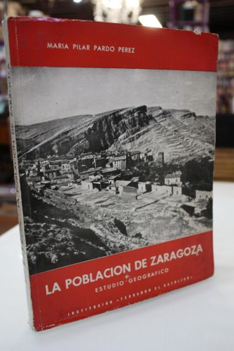 Portada del libro de La población de Zaragoza (Capital y Provincia). Estudio-Geográfico.